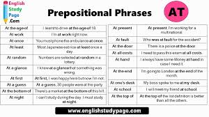 Complete description of prepositional phrase with example sentences. Prepositional Phrases At Definition And Examples English Study Page