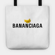 bananciaga