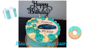 Blauwe Verjaardags Taart 10 Youtube