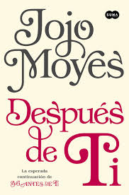 Miles de películas y series online en calidad hd, castellano y subtitulado sin cortes. Entre La Lectura Y El Cine Despues De Ti Jojo Moyes