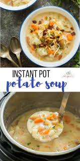 Instant Pot Potato Soup Instant Pot Soup Recipes Instant Pot Potato Soup Recipe Instant Pot Dinner Recipes