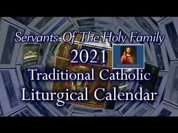 April 2021 — liturgical calendar day date celebration rank; Servants Of The Holy Family 2021 Liturgical Calendar Youtube