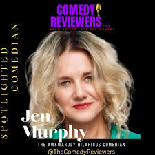 Jen Murphy: The Awkwardly Hilarious Comedian