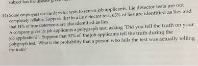 But lying can increase stress. Solved Some Employers Use Lie Detector Tests To Screen Jo Chegg Com