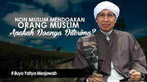 Pada hari ini kami kehilangan salah satu dari kerabat kami, tentu bukan merupakan hal yang membahagiakan namun itu tidak mungkin dikembalikan. Non Muslim Mendoakan Orang Muslim Apakah Do Anya Diterima Buya Yahya Menjawab Youtube