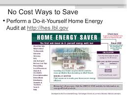 By answering a few basic questions about your home, you can get: Energy Efficiency Practices For The Low Income Population Ppt Download