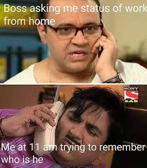 Funny quotations about work and the workplace. Covid 19 Work From Home Memes That Will Crack You Up Photogallery