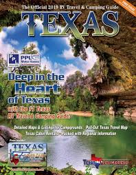 Hours may change under current circumstances 2019 Rv Travel Camping Guide To Texas By Ags Texas Advertising Issuu