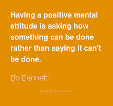 Positive Mental Attitude Quotes Like Success Positive Mental Attitude Mental Attitude Attitude Quotes