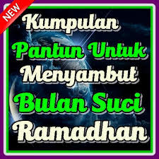 Kumpulan Pantun Untuk Menyambut Bulan Ramadhan Para Android Apk Baixar
