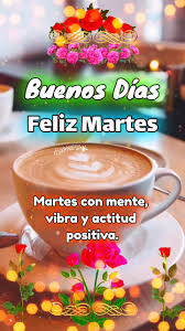 Frase Positiva Buen Dia Martes Alegre | TikTok