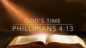 I can do all things through christ who gives me strength. God S Time Philippians 4 13 Kjv Youtube