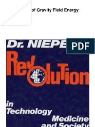 Nieper Conversion Of Gravity Field Energy Revolution In Technology Medicine And Society 1985