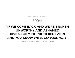 Mumford Sons Guiding Light Mumford Sons Lyrics Soundtrack To My Life Music Words