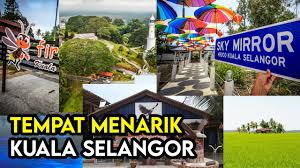 Salah satu tempat menarik untuk dikunjungi. Senarai Tempat Dan Aktiviti Menarik Di Kuala Selangor
