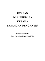 Majlis pertunangan anak ke 3. Ucapan Daripada Ibubapa Kepada Pasangan Pengantin