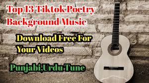 Tiktok Poetry Background Music Top 13 Sad Poetry Background Music 2020 No Copyright Youtube