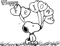 Happy Friday Snoopy Coloring Page Wecoloringpage Com Snoopy Coloring Pages Valentine Coloring Pages Birthday Coloring Pages