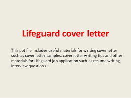 A cover letter is a short summary of a job seeker. Lifeguard Cover Letter