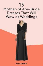 13 Mother Of The Bride Dresses For Every Type Of Wedding Over 50 Wedding Dress Bride Dress Dresses