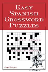 Easy spanish crossword puzzles features two levels of difficulty. 9780844272443 Easy Spanish Crossword Puzzles Language Spanish Abebooks Burnett Jane 0844272442