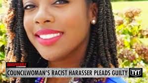 Man Arrested For Harassing Black Councilwoman