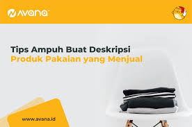 We did not find results for: Contoh Deskripsi Produk Baju Agar Produk Anda Laris Manis Avana Avana