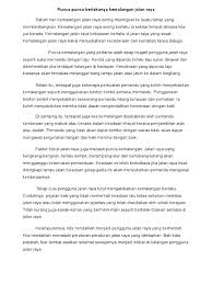 Akhirulkalam, isu kemalangan jalan raya ini perlu dipandang serius oleh pucuk pimpinan negara khususnya. Karangan Punca Berlakunya Kemalangan