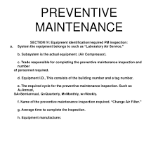 Preventive maintenance occurs on the same schedule every cycle — whether or not the upkeep is actually needed. Preventive Maintenance Ppt Download