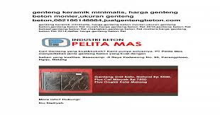 Maka tidak heran sekarang banyak. Genteng Keramik Minimalis Harga Genteng Beton Monier Ukuran Genteng Beton 082186148884 Jualgentengbeton Com Docx Document