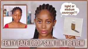 FENTY BEAUTY EAZE DROP SKIN TINT REVIEW(Shade 21)