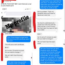 Check spelling or type a new query. Girl Decides We Aren T Allowed To Have The Same Name On Facebook Reports Me Insanepeoplefacebook