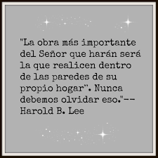 Lds Quote In Spanish The Family La Familia Family Quotes Lds Quotes Spanish Quotes