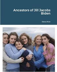 Amazon.com: Ancestors of Jill Jacobs Biden: 9781716078798: Muir, Diana:  Books