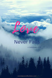 Love Never Fails Sea Of Glass Reflections Of God S Love Faith Encouragement Faith Blogs Love Never Fails