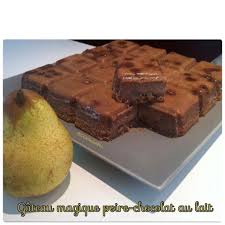 Gateau Magique Poire Chocolat 150 Couper 1 Poire Des Depose Fond Moule Tablette Se Poire Au Chocolat Chocolat Au Lait Gateau Magique
