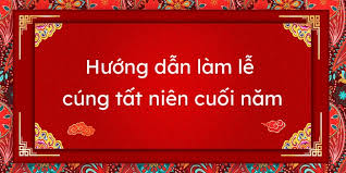 Cúng tất niên là một dịp vô cùng quan trọng để tiễn năm cũ đi và đón năm mới về với những niềm hy vọng mới. 2l9kt25rlvjq0m