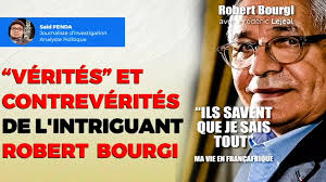 Chronique sur les "Vérités" et surtout les contrevérités de l'homme de la  France-Afrique Robert Bourgi par Saïd Penda.