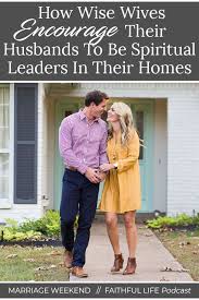 What is a monitoring app? Look To Your Husband For Spiritual Leadership And Watch A Spiritual Leader Emerge Before Your Very Eyes Marriage Love And Marriage Christian Wife