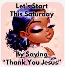 Let's Start This Saturday OA By Encoyrage Encou age One Anoth Sayina  Ministries Bjackson "Thank You Jesus" EOA