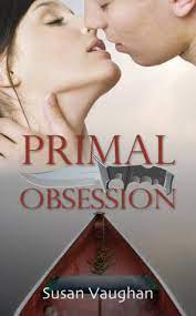 Primal Obsession By Susan Vaughan