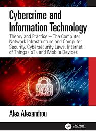 Cybercrime and Information Technology: Theory and Practice: The Computer  Network Infrastructure and Computer Security, Cybersecu