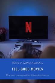 This post is updated regularly to reflect the latest movies to leave and enter netflix. 6 Feel Good Movies On Netflix To Watch Right Now Paperblog