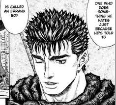 Berserk Guts Berserk Quotes Old School Cartoons Berserk