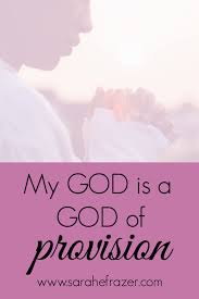 Can We Really Trust God To Provide Sarah E Frazer In 2020 Trust God Knowing God Good Good Father