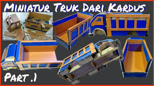 Maybe you would like to learn more about one of these? Membuat Kerajinan Tangan Miniatur Truk Dari Kardus Youtube