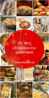 Christmas morning is a great time to do an egg casserole, you can make it the night before and pop it in the oven while you enjoy opening presents with the family. The Best Christmas Eve Dinner Ideas Most Popular Ideas Of All Time