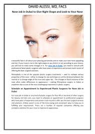 The goal is to achieve improvement, not necessarily perfection. Nose Job In Dubai To Give Right Shape And Look To Your Nose By David Alessi Md Facs Issuu