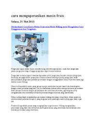 Check spelling or type a new query. Doc Cara Mengoperasikan Mesin Frais Dini Soefyan Academia Edu
