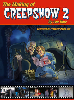 The Making of Creepshow 2 | Changing Hands Bookstore | Phoenix & Tempe, AZ